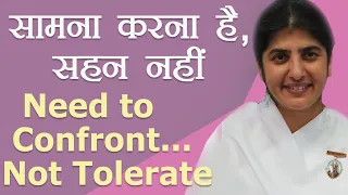 Need to Confront ... Not Tolerate: Ep 80: Subtitles English: BK Shivani