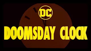 DC Comics Doomsday Clock Official Fan-Made Trailer