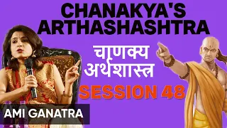Rishi Chanakya's Arthashastra session 48
