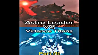 Astro Leader VS Titan Computer man, Titan Tv man, Camera Titan, Speaker Titan