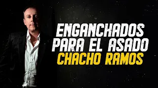 Chacho Ramos - Enganchados Para el Asado