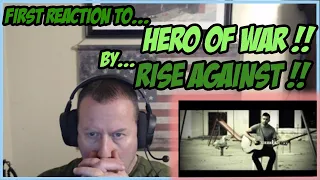 First Time Reacting To Rise Against!!  Hero Of War!!