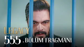 Emanet 555. Bölüm Fragmanı | Legacy Episode 555 Promo