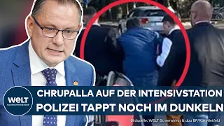 TINO CHRUPALLA: Polizei hat bislang keine Hinweise auf Anschlag – Zwei Verdächtige aber festgenommen