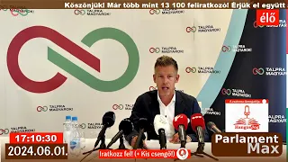 ⭕ Magyar Péter VÁGATLANUL: 🔴 Sajtótájékoztató (ÉLŐ) 2024.06.01. | ParlamentMax