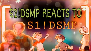 Dsmp Season 2 ▪︎ reacts to • S1!Dsmp ▪︎ Credits in description