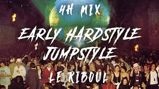 4h Mix - Early Hardstyle & Jumpstyle