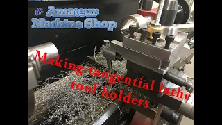 Making Tangential Lathe Tools   Part - 1