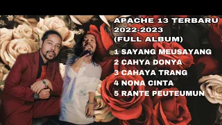 LAGU APACHE 13 FULL ALBUM viral!!