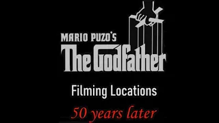 The Godfather Filming Locations:  50 Years Later