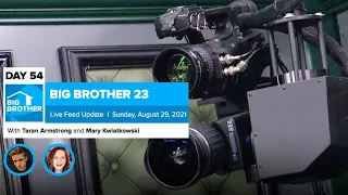 Big Brother 23 Day 54 Live Feed Update | Aug 29, 2021