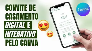 COMO FAZER CONVITE DE CASAMENTO GRATUITO NO CANVA | DIGITAL E INTERATIVO