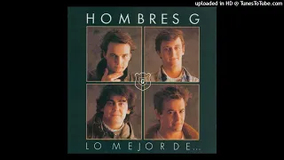 Hombres G - Devuélveme a mi chica (Remasterizado 2021) (Audio)