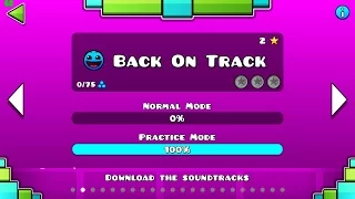 Geometry Dash - BACK ON TRACK [Practice Mode]