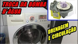 Como trocar Bomba d'água dreno Eletrobomba drenagem e Circulação da Lava e Seca LG