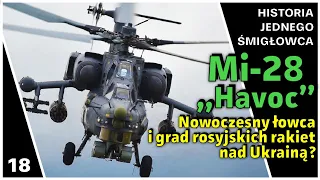 Mi-28 "Havoc"  - Nowoczesny śmigłowiec Federacji Rosyjskiej w karkołomnym natarciu na froncie? HJŚ