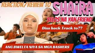 Reaction/Review of Shaira - SELOS NA YAN FRIEND (Official Music Video)