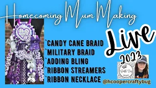 Live...another Mumming Day; Military Twist; Candy cane braid; adding bling to the mum and chain