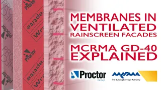 Webinar:  "Understanding membranes in ventilated rainscreen facades"  MCRMA GD40 Explained