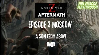 WWZ AFTERMATH (PS5) No Commentary Episode 3 Moscow A Sign From Above Hard