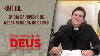 Experiência de Deus | 09-07-2021 | 2º Dia da Novena de Nossa Senhora do Carmo