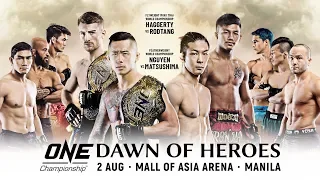 ONE Championship: DAWN OF HEROES | Full Event