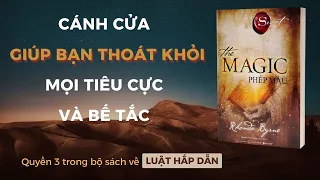 Tóm tắt sách PHÉP MÀU (The Magic) - Hướng dẫn 28 phương pháp thực hành LÒNG BIẾT ƠN