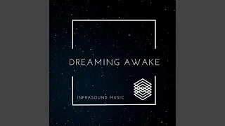 Dreaming Awake