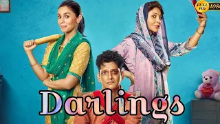 Darlings Full Movie | Alia Bhatt, Shefali Shah, Vijay Varma, Roshan Mathew | 1080p HD Facts & Review