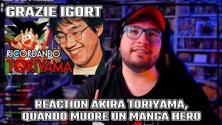 Grazie IGORT reaction AKIRA TORIYAMA, QUANDO MUORE UN MANGA HERO lezionidifumetto.it