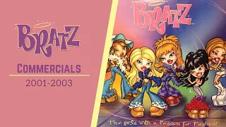 Bratz Commercials: 2001-2003