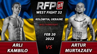 77 kg, Arli Kambilo vs Artur Murtazaev / RFP 88 - WEST FIGHT 32