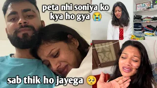 pata nahin Soniya ko kya Ho Gaya 🥺 ( emotional my cute girlfriend 😭