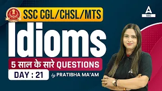 Vocabulary for SSC CGL/CHSL/MTS | Idioms Previous Year Questions By Pratibha Mam #21