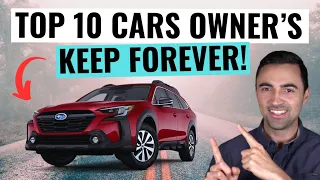 TOP 10 Most Satisfying Cars and SUV's That Owners Keep Forever