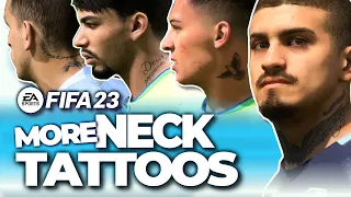 More Players with Neck Tattoos in FIFA 23