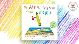 The Day the Crayons Came Home - Kids Book Read Aloud Story 📚