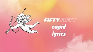 [2 Hour Lyrics] FIFTY FIFTY (피프티 피프티) - Cupid - (Twin Ver.) English