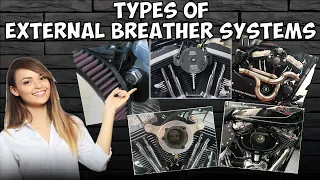 The Different Types Of Harley External Breather Systems