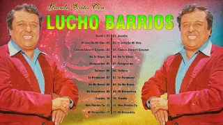 Lucho Barrios Sus Grandes Exitos - 20 Exitos De Lucho Barrios - Valses & Boleros Del Recuerdo