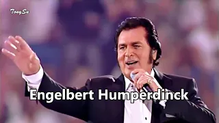 《經典情歌組曲》Engelbert Humperdinck / Medley - Lyrics [中英字幕], Live in Concert 2007 (4K)