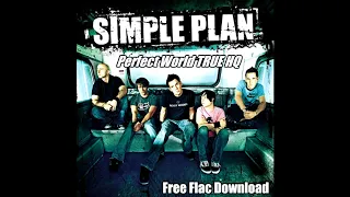 Simple Plan  - Perfect World TRUE HQ + FREE FLAC DOWNLOAD