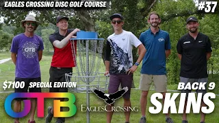 OTB Tour Skins #37 | B9 | Eagles Crossing Disc Golf Course (Special Edition)