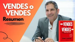 “Vendes o vendes” Grant Cardone ‐ RESUMEN