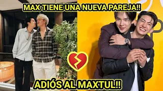 ADIÓS MAXTUL!💔MAX NUEVA PAREJA!😳 JUNTOS SERIE BL #MAXTUL #TOPTAP