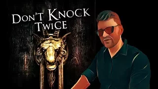 Не стучи дважды Don't Knock Twice