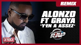 Alonzo "Y'en a assez" feat. Graya (Remix) #PlanèteRap