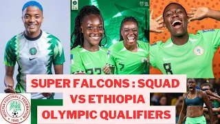 Super Falcons vs Ethiopia Squad: CAF Olympic Qualifiers for Nigeria