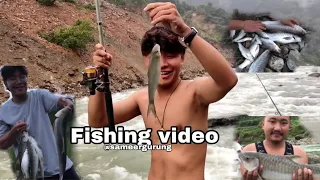 Fishing video // Dobila river #suman4420 // @samirgurung8879