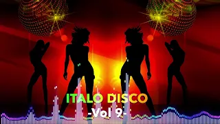 The Best of Italo Disco, Vol 9 (Full Album)~ Italo Disco 2023